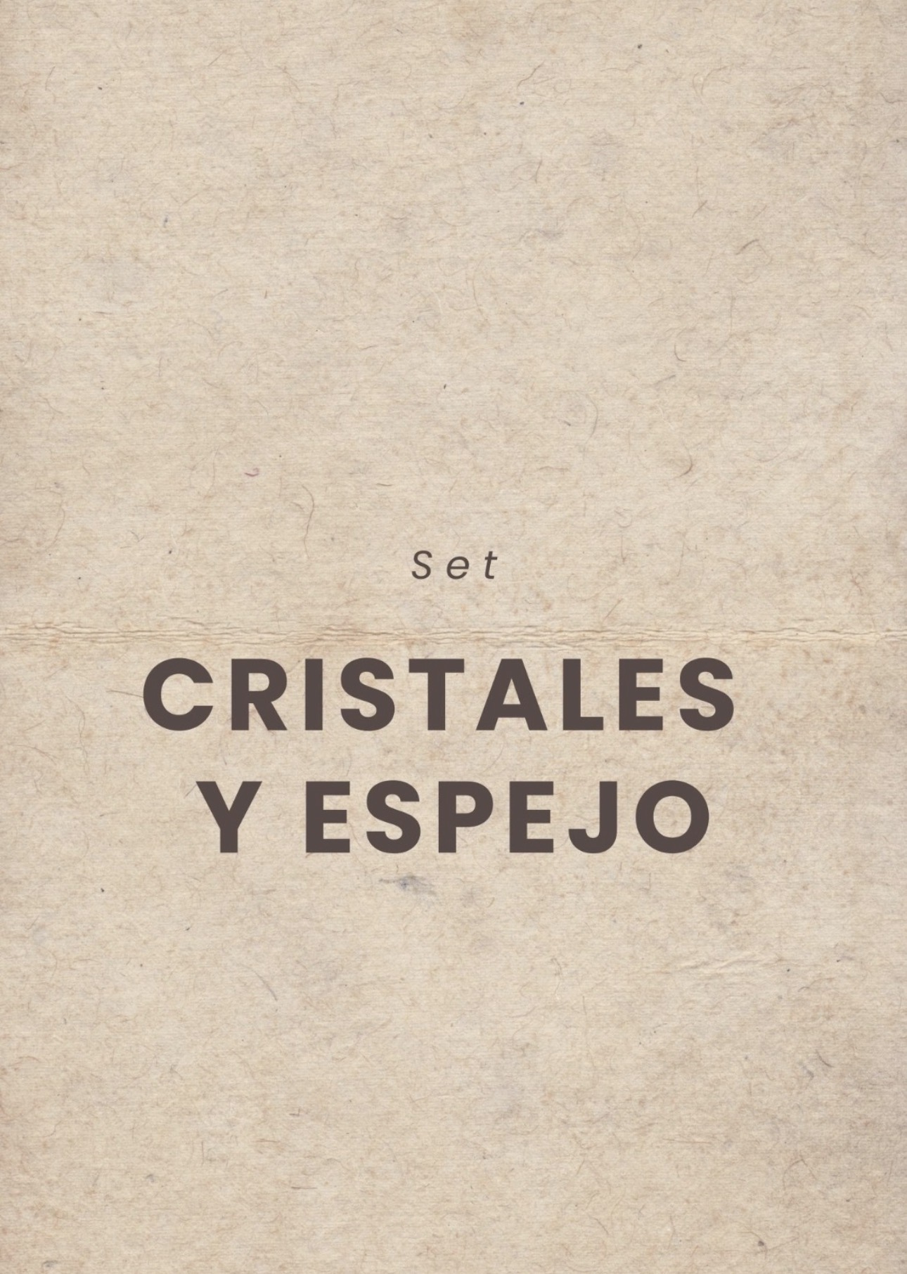 Set Cristales y Espejo
